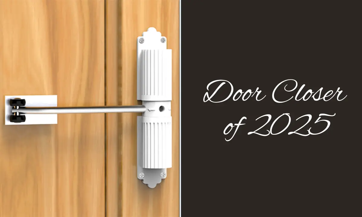 The Top Residential Door Closer of 2025