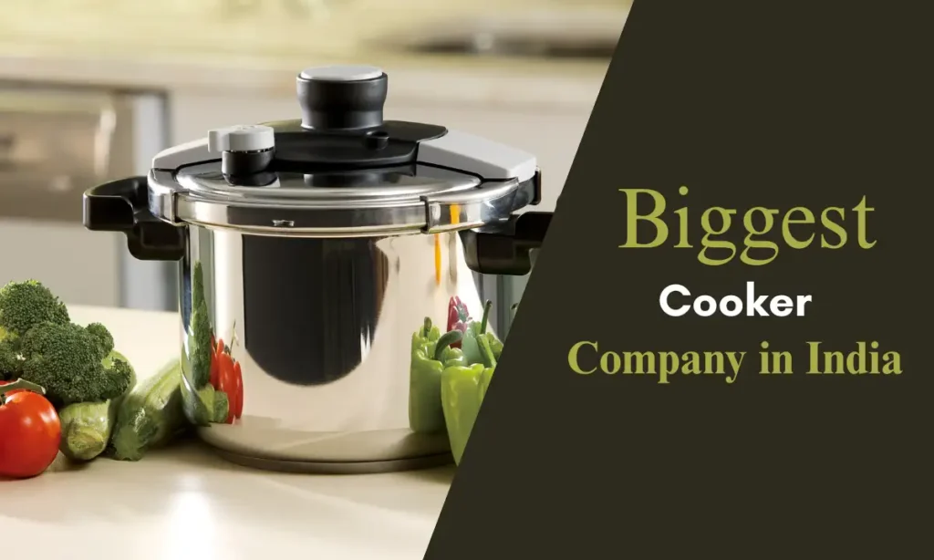Biggest Cooker Company in India