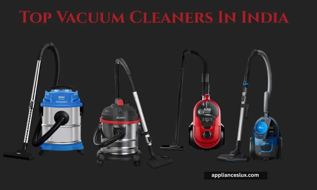 Top Vacuum Cleaners In India