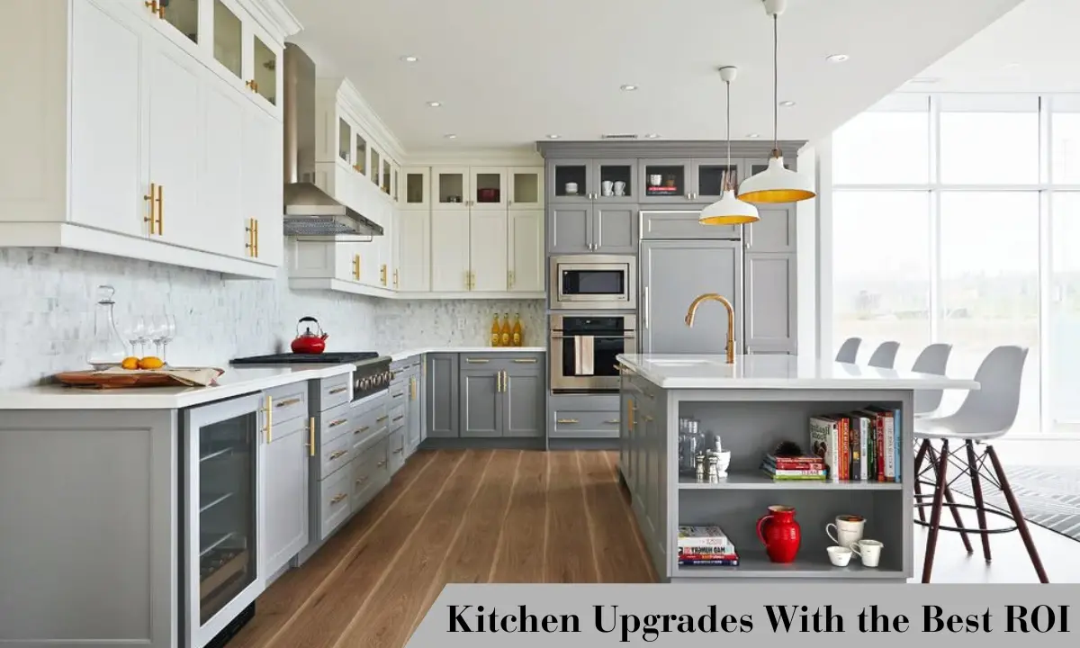Kitchen Upgrades With the Best ROI
